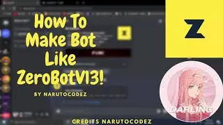 How to Make ZeroBotV13! | 24/7 | no coding