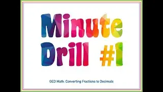 Minute Drill #1: Converting Fractions to Decimals