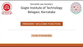 FRESHERS’ WELCOME FUNCTION - KLS Gogte Institute of Technology