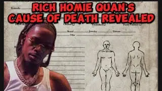 Rich Homie Quan’s Cause Of Death Revealed 🔴