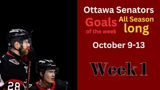 Ottawa Senators 2024 - Goals Of The Week 1 (Oct 10-13)