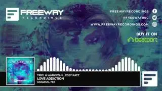 TripL & Warkids ft. Jessy Katz - Love Addiction