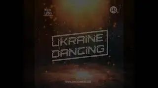 УКРАЇНСЬКІ ПІСНІ ◎ Ukraine Dancing - Podcast 