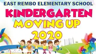 KINDERGARTEN MOVING UP 2020(ERES- ATIS&JACKFRUIT)