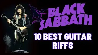 10 Best Black Sabbath's Guitar Riffs Part 1 (With Tabs)