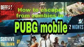 How to escape from zombies in PUBG mobile | #Tech_SK