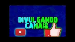 DIVULGANDO E AVALIANDO CANAIS AO VIVO