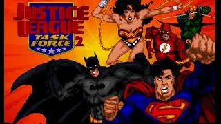 JUSTICE LEAGUE TASK FORCE 2 (No Mullets Edition) - Fan game
