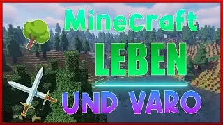 🔥 MINECRAFT LEBEN UND VARO - Wie geht es weiter? MINECRAFT MITSPIELER GESUCHT - Projekt - Deutsch