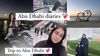 A lovely Trip to Abu Dhabi💞