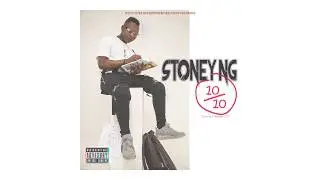 Stoney NG - 10 sur 10 (Prod. By Cokayne OTFT)