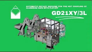 GD21XY3L High-speed rotary assembly with hot form for plastic/alu-cap coupling & rubber liner insert