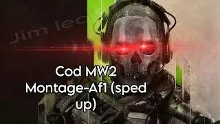Cod MW2 Montage-Af1 (sped up)