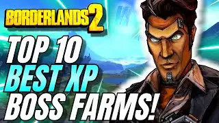 TOP 10 BEST XP Farms To Level Up Fast In Borderlands 2 | 2024