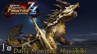 Daily Hunt #406 - Hyujikiki (MHFrontier ZZ)
