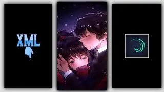 Anime couple 💖 || xml file alight motion 💖 || link in description || SKF GAMER BD