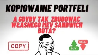KOPIOWANIE PORTFELI + A MOZE BY TAK ZBUDOWAC WŁASNEGO MEV BOTA NA SOLANĘ ?