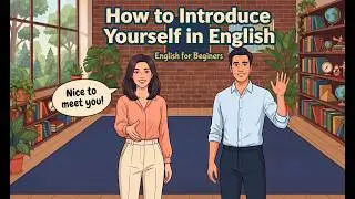 Don't Know What to Say When You Meet Someone? Watch This 🎧 | Beginner English Podcast