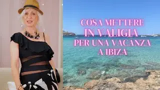 Cosa mettere in valigia per una vacanza a Ibiza