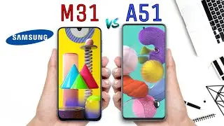 Samsung A51 vs M31 - Which is Better