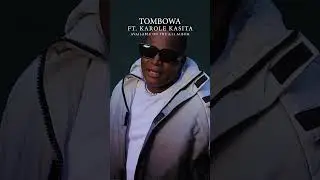 TOMBOWA  - Brian Weiyz ft. Karole Kasita