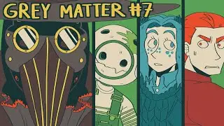 【Grey Matter (Anything, Zero Escape) MAP | Part 7】