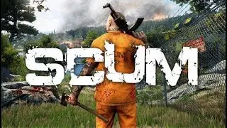 Выживание в SCUM 2024 Продаем Тачку и Лутаем Аэропорт