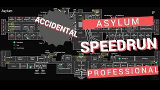 Accidental speedrun of asylum on professional