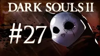 Dark Souls 2 Gameplay Walkthrough w/ SSoHPKC Part 27 - Lonesome Gavlan's Shop
