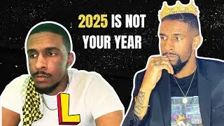 2025 Is Not Your Year, Here's Why