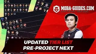 UPDATED MLBB TIER LIST! PRE-PROJECT NEXT HEROES! | MLBB