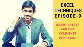 INSERT, DELETE AND EDIT COMMENTS IN MS EXCEL | EPISODE - 9 || BY CA DEVASHISH KOGATA