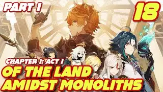 [Genshin Impact] Gameplay #18 - Of the Land Amidst Monoliths p1 with Geocolus Locations