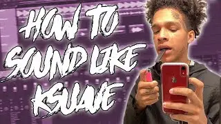 HOW TO SOUND LIKE KSUAVE *2022* (FREE)