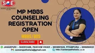 MP MBBS COUNSELLING REG OPEN  MBBS/BDS COUNSELLING PROCESS & GUIDANCE