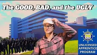 Good and Bad of the SIU Apprenticeship Program | Merchant Marine Training