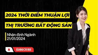 Năm 2024 có phải thời điểm thuận lợi đầu tư vào thị trường bất động sản?