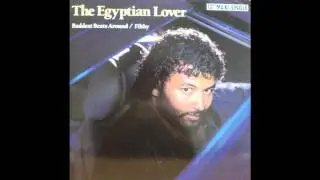 The Egyptian Lover - Baddest (Bonus Beats)