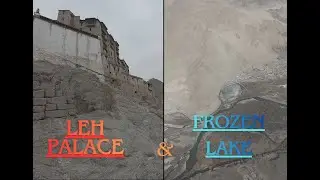 Leh Palace and Frozen Lake