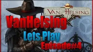 Van Helsing Lets Play Episode#4 - YouTube Networks!?!
