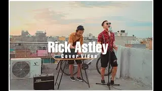Rick Astley - Never gonna give you up (Rooftop cover) #stayhome #80's