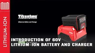 【Garden Power Tools | Lithium-ion Products】Introduction of 60V Lithium-ion Battery And Charger