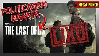 Um LIXO chamado THE LAST OF US (série HBO)