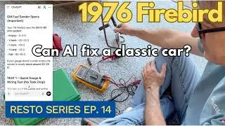 I Asked AI to Fix My 1976 Firebird... and it WORKED! - Ep. 14
