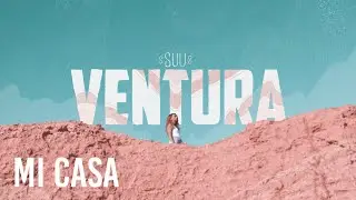 Suu - Mi casa (Videolyric Oficial)