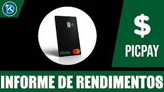 Como pegar o Informe de rendimentos do PICPAY em 2023