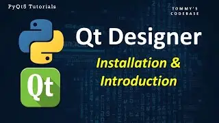 Qt Designer: Installation and Introduction
