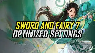 Sword and Fairy 7 — Optimized PC Settings for Best Performance