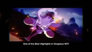One of the Best Highlights in Onepiece 1071. 😱🙌🙌👏👏