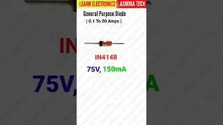General Purpose Diodes 0.1 to 20amps, Learning Electronics  #shorts #diode #viral
